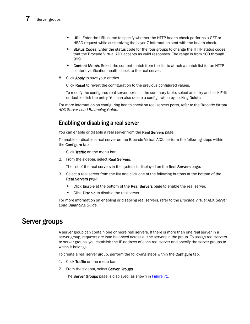 Enabling or disabling a real server, Server groups | Brocade Virtual ADX Graphical User Interface Guide (Supporting ADX v03.1.00) User Manual | Page 98 / 330