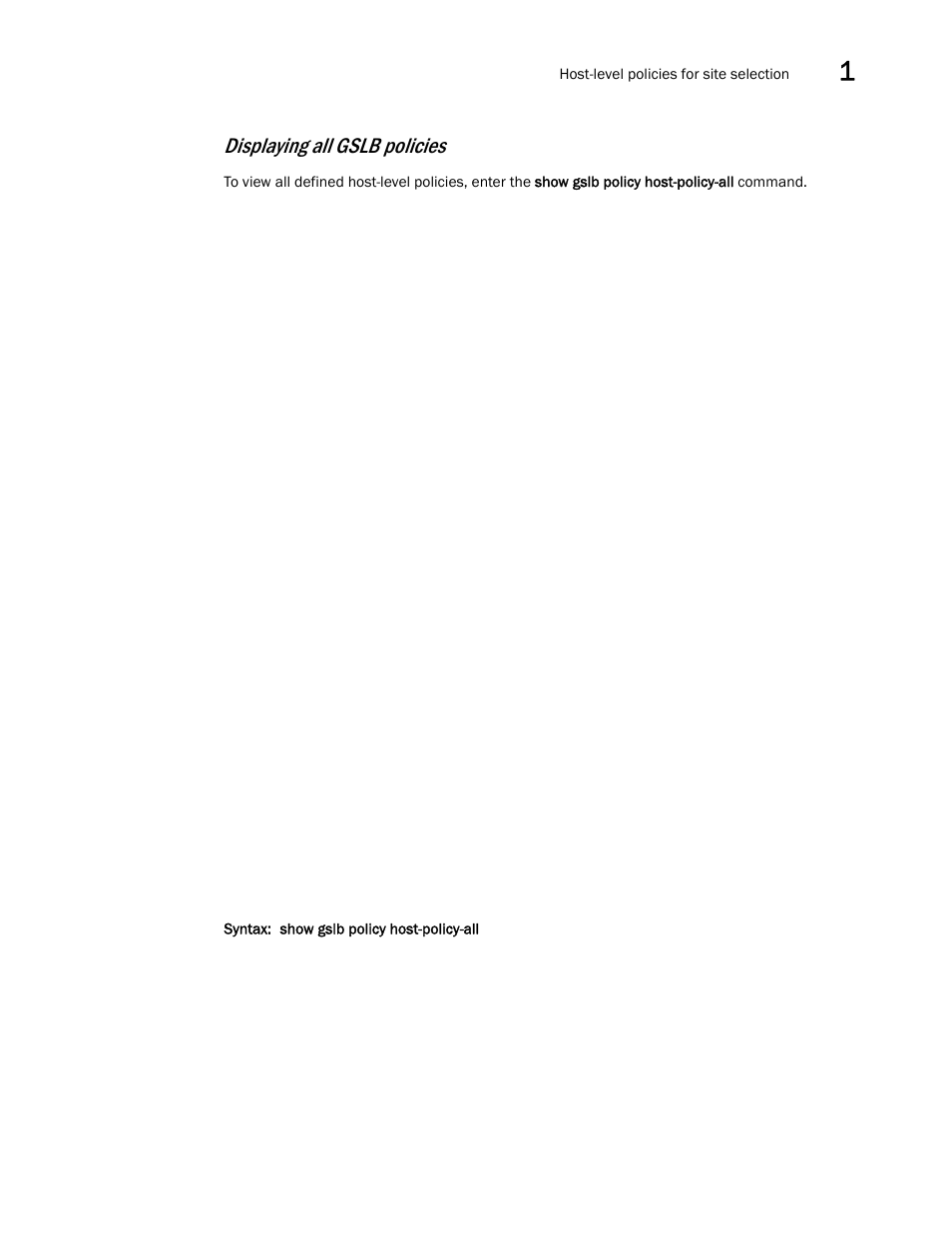 Displaying all gslb policies | Brocade Virtual ADX Global Server Load Balancing Guide (Supporting ADX v03.1.00) User Manual | Page 103 / 198