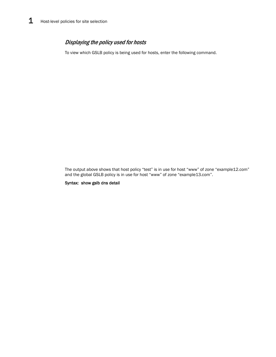Displaying the policy used for hosts | Brocade Virtual ADX Global Server Load Balancing Guide (Supporting ADX v03.1.00) User Manual | Page 104 / 198