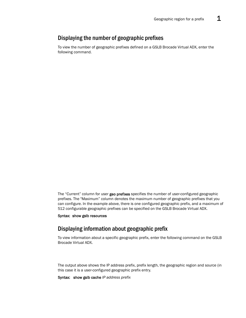 Displaying the number of geographic prefixes, Displaying information about geographic prefix | Brocade Virtual ADX Global Server Load Balancing Guide (Supporting ADX v03.1.00) User Manual | Page 109 / 198
