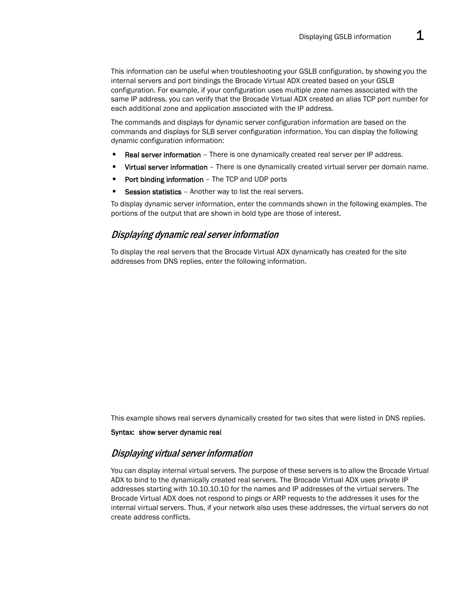 Displaying dynamic real server information, Displaying virtual server information | Brocade Virtual ADX Global Server Load Balancing Guide (Supporting ADX v03.1.00) User Manual | Page 131 / 198