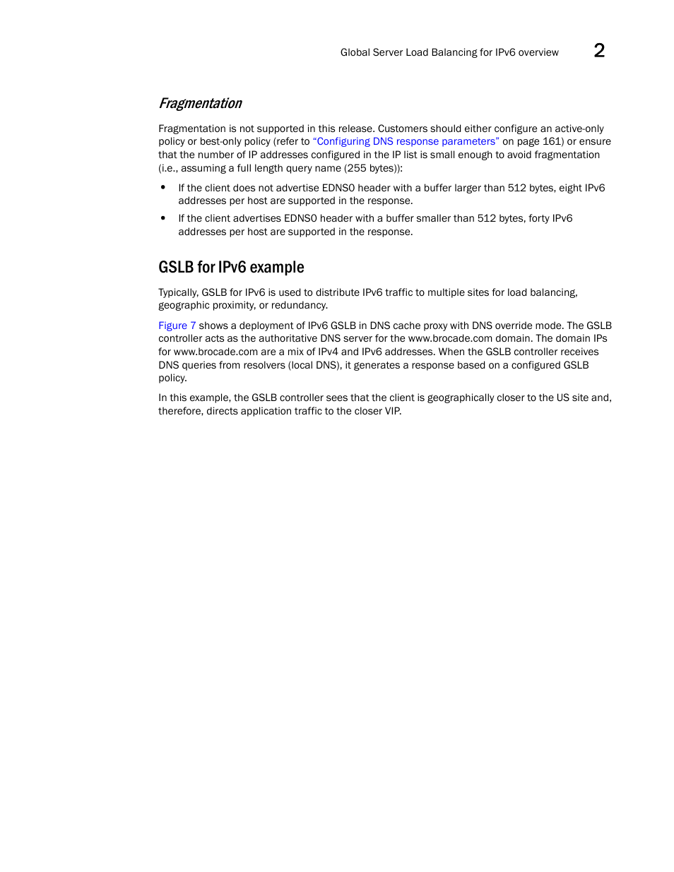 Gslb for ipv6 example, Fragmentation | Brocade Virtual ADX Global Server Load Balancing Guide (Supporting ADX v03.1.00) User Manual | Page 139 / 198
