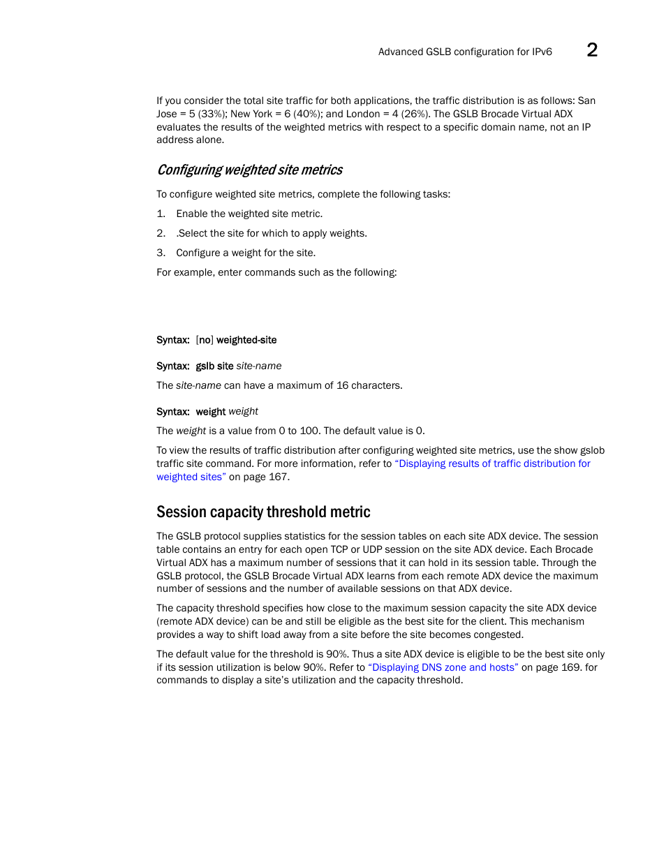 Session capacity threshold metric, Session capacity, Threshold metric | Configuring weighted site metrics | Brocade Virtual ADX Global Server Load Balancing Guide (Supporting ADX v03.1.00) User Manual | Page 159 / 198