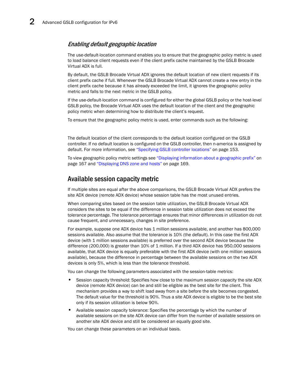 Available session capacity metric, Available session, Capacity metric | Enabling default geographic location | Brocade Virtual ADX Global Server Load Balancing Guide (Supporting ADX v03.1.00) User Manual | Page 164 / 198