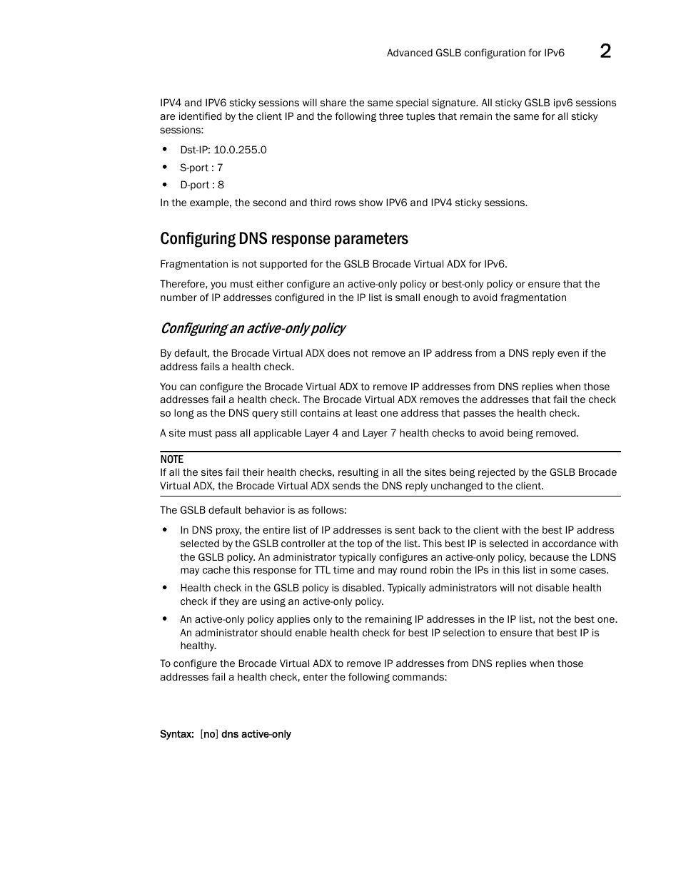 Configuring dns response parameters, Configuring an active-only policy | Brocade Virtual ADX Global Server Load Balancing Guide (Supporting ADX v03.1.00) User Manual | Page 171 / 198