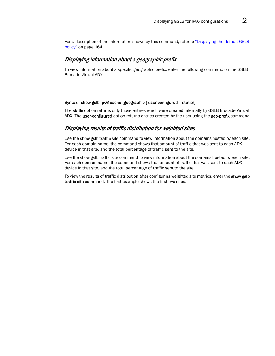 Displaying results of traffic distribution for, Weighted sites, Displaying information about a geographic prefix | Brocade Virtual ADX Global Server Load Balancing Guide (Supporting ADX v03.1.00) User Manual | Page 177 / 198