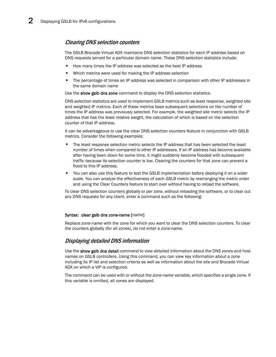 Clearing dns selection counters, Displaying detailed dns information | Brocade Virtual ADX Global Server Load Balancing Guide (Supporting ADX v03.1.00) User Manual | Page 182 / 198