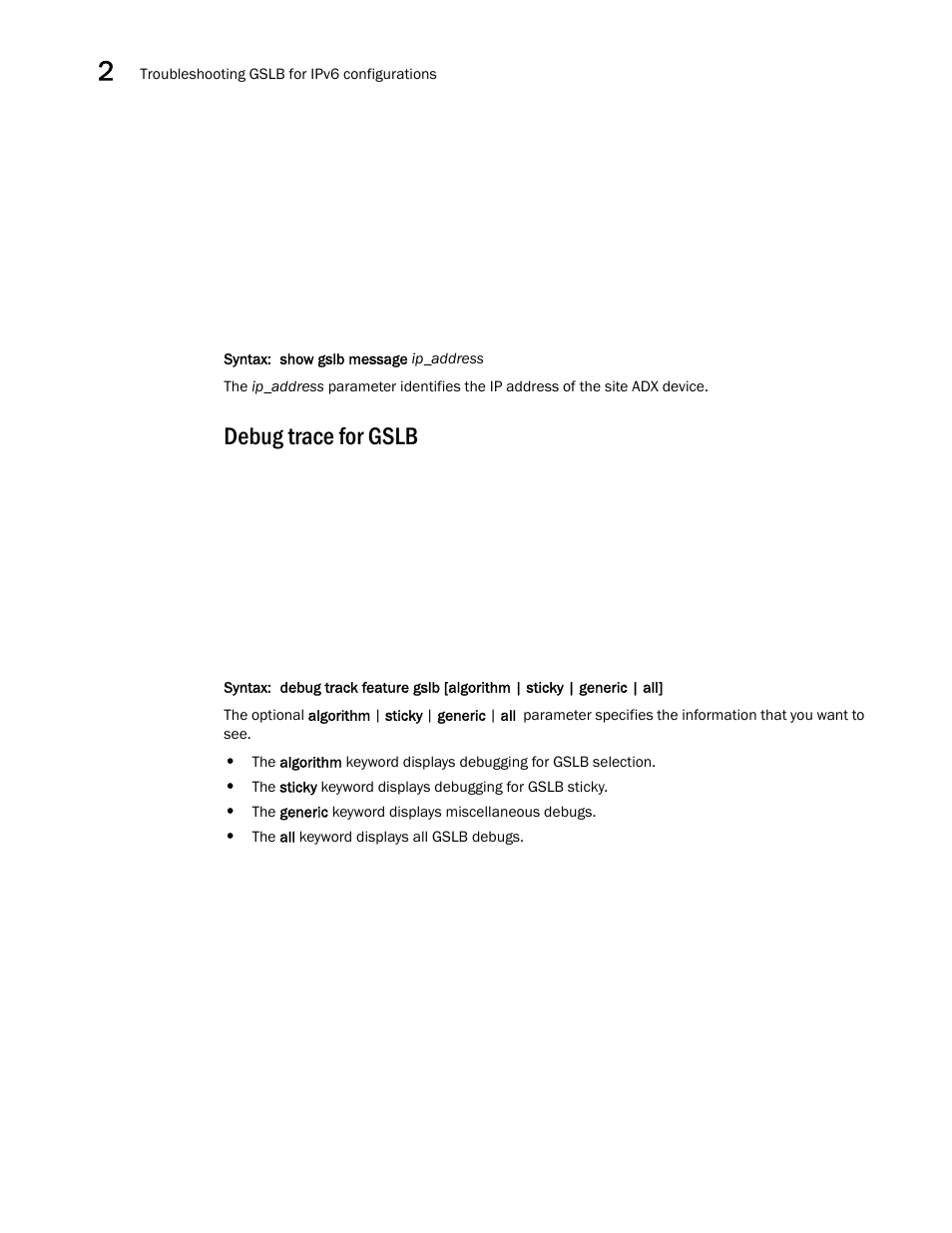 Debug trace for gslb | Brocade Virtual ADX Global Server Load Balancing Guide (Supporting ADX v03.1.00) User Manual | Page 192 / 198