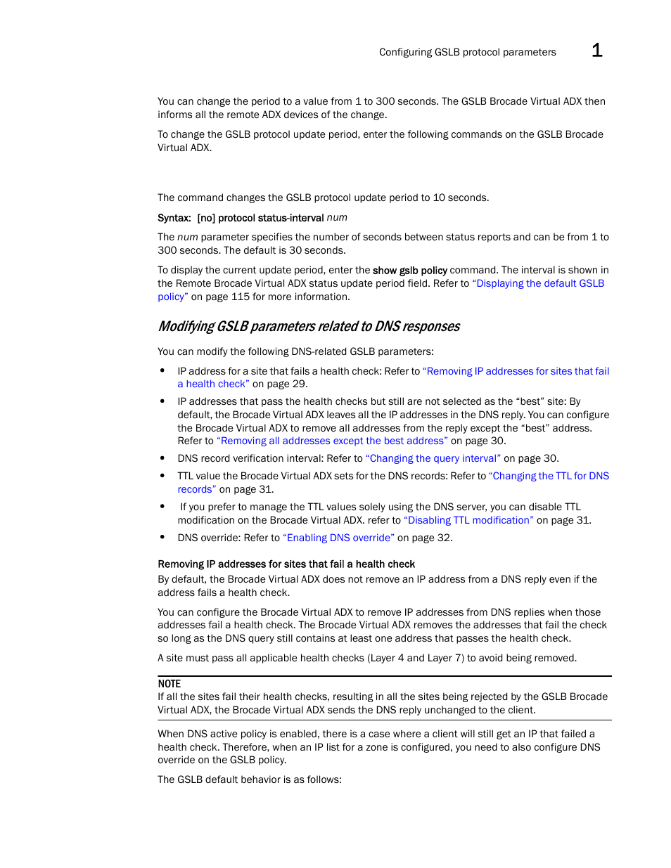 Modifying gslb parameters related to dns responses | Brocade Virtual ADX Global Server Load Balancing Guide (Supporting ADX v03.1.00) User Manual | Page 39 / 198