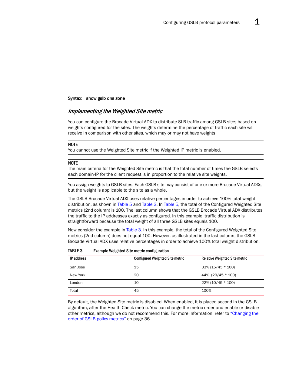 Table 3, Implementing the weighted site metric | Brocade Virtual ADX Global Server Load Balancing Guide (Supporting ADX v03.1.00) User Manual | Page 51 / 198