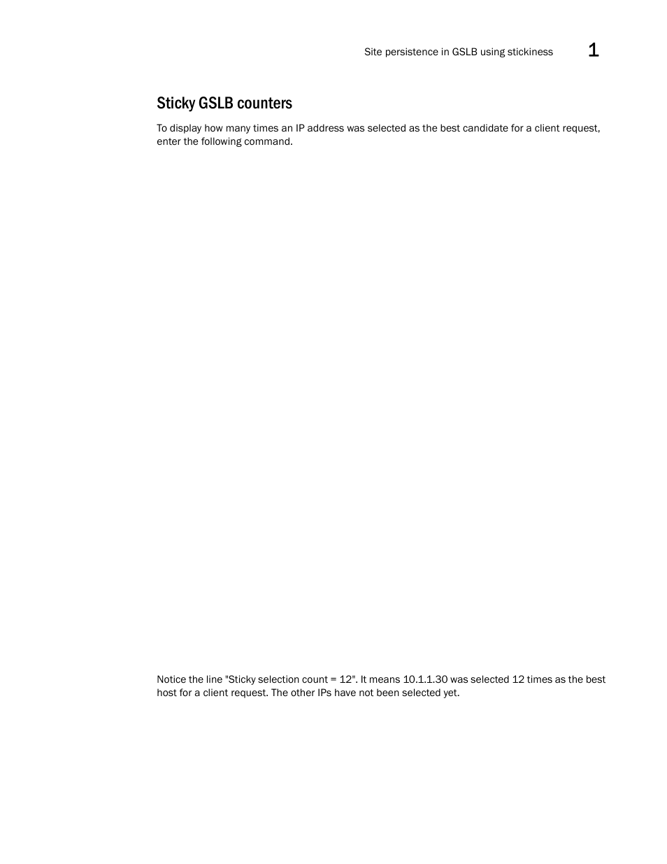 Sticky gslb counters | Brocade Virtual ADX Global Server Load Balancing Guide (Supporting ADX v03.1.00) User Manual | Page 73 / 198