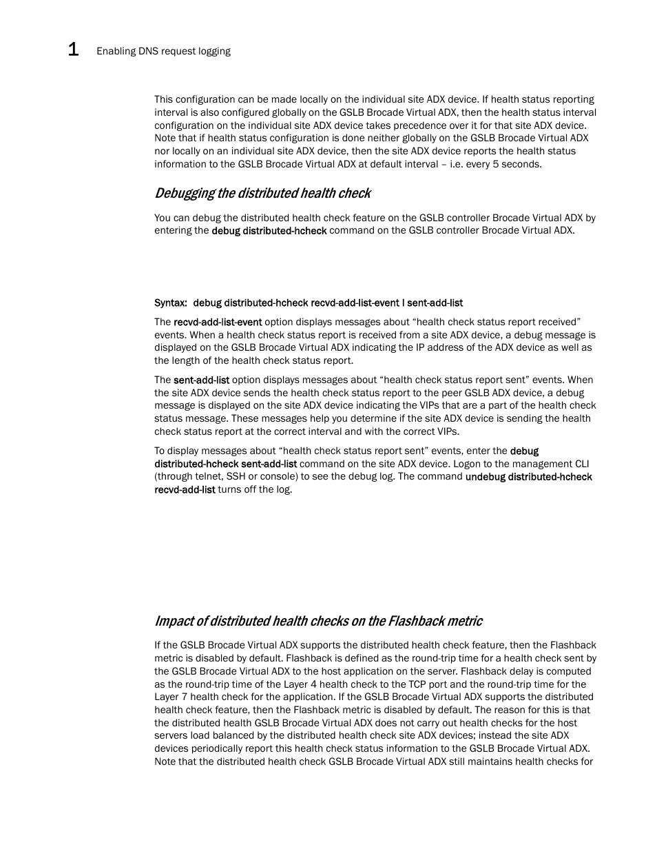 Debugging the distributed health check | Brocade Virtual ADX Global Server Load Balancing Guide (Supporting ADX v03.1.00) User Manual | Page 90 / 198