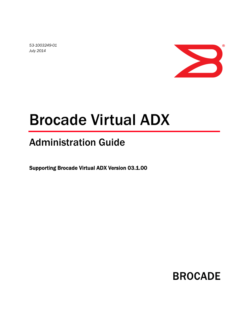 Brocade Virtual ADX Administration Guide (Supporting ADX v03.1.00) User Manual | 142 pages