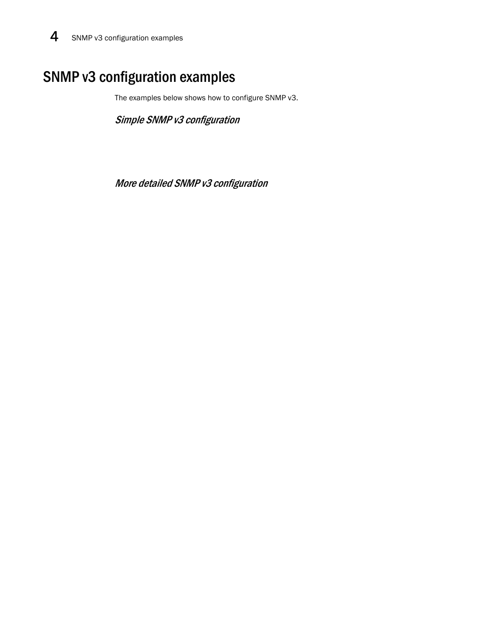 Snmp v3 configuration examples, Simple snmp v3 configuration, More detailed snmp v3 configuration | Brocade Virtual ADX Administration Guide (Supporting ADX v03.1.00) User Manual | Page 132 / 142