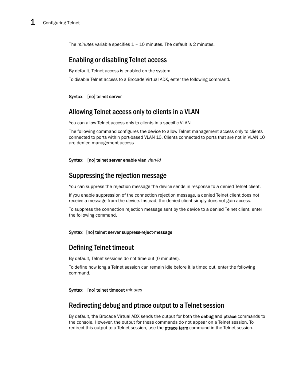 Enabling or disabling telnet access, Allowing telnet access only to clients in a vlan, Suppressing the rejection message | Defining telnet timeout | Brocade Virtual ADX Administration Guide (Supporting ADX v03.1.00) User Manual | Page 20 / 142