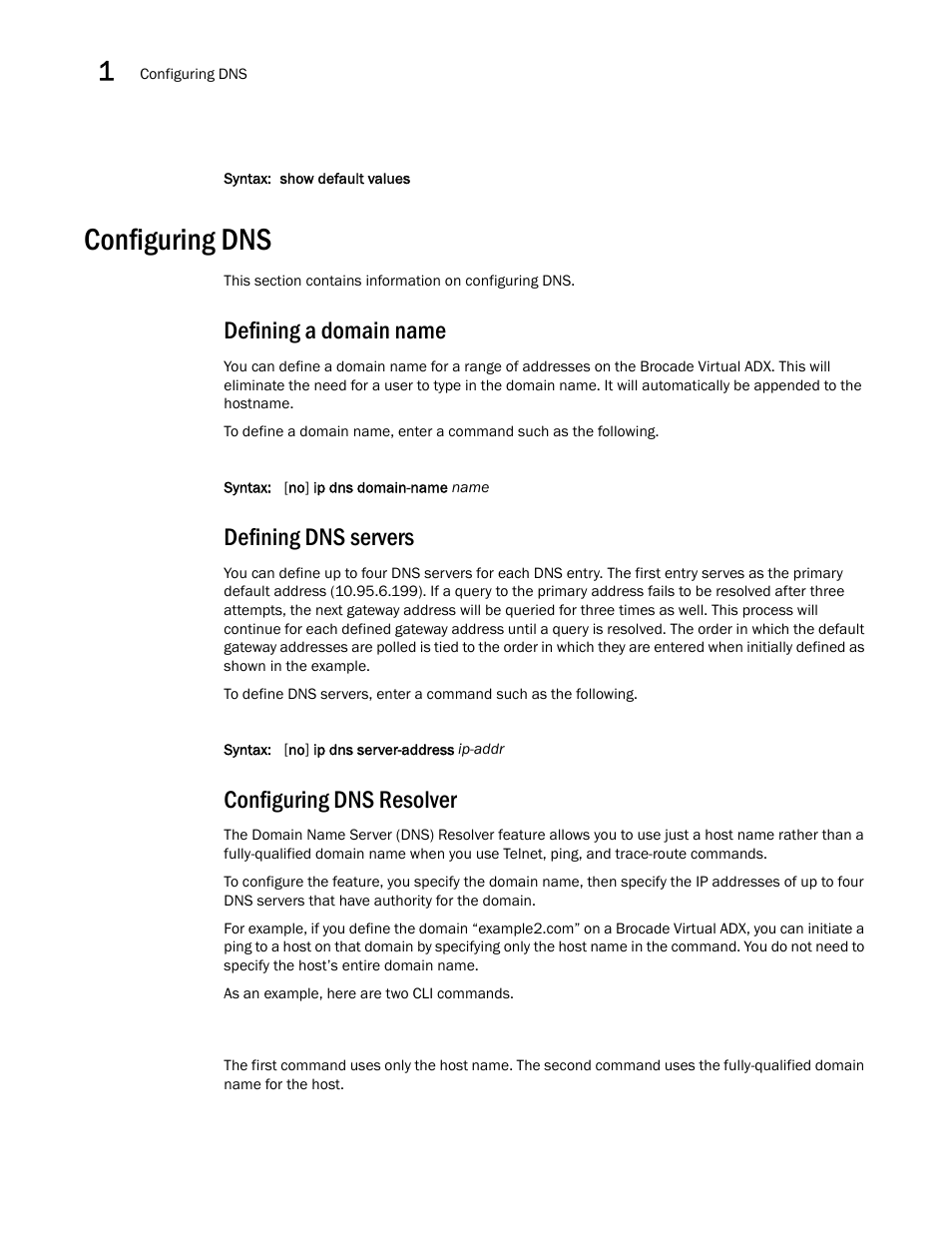 Configuring dns, Defining a domain name, Defining dns servers | Configuring dns resolver | Brocade Virtual ADX Administration Guide (Supporting ADX v03.1.00) User Manual | Page 40 / 142