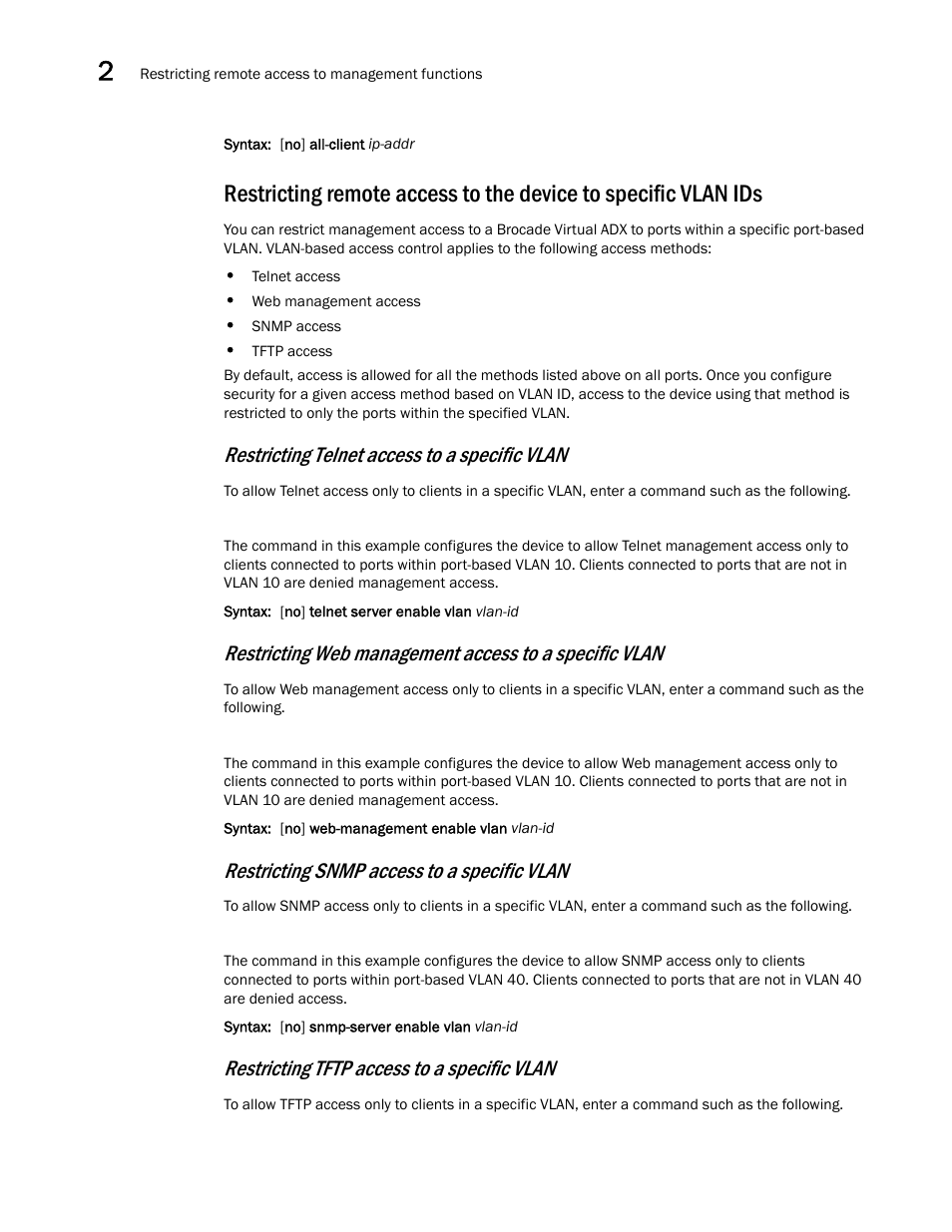 Restricting telnet access to a specific vlan, Restricting snmp access to a specific vlan, Restricting tftp access to a specific vlan | Brocade Virtual ADX Administration Guide (Supporting ADX v03.1.00) User Manual | Page 72 / 142