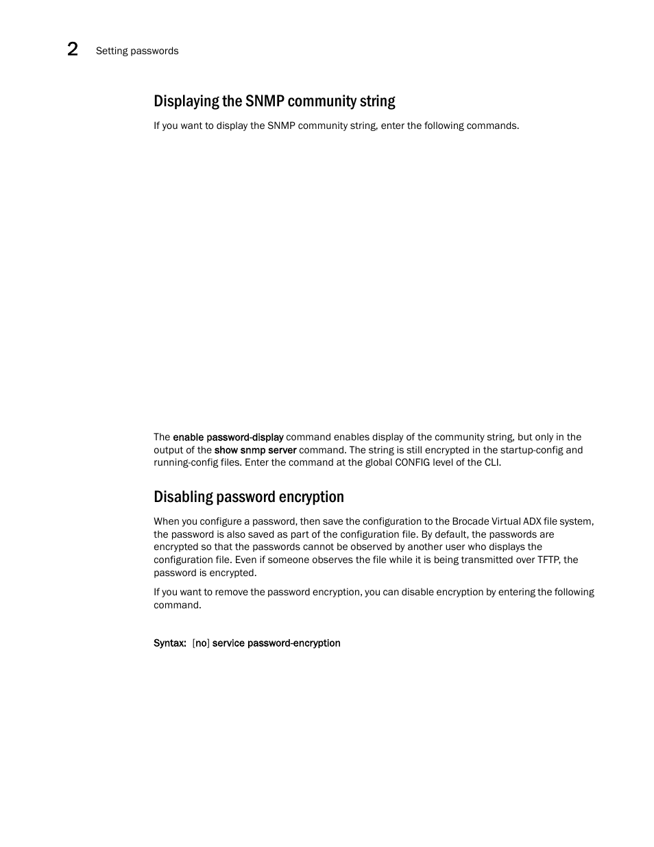 Displaying the snmp community string, Disabling password encryption | Brocade Virtual ADX Administration Guide (Supporting ADX v03.1.00) User Manual | Page 78 / 142