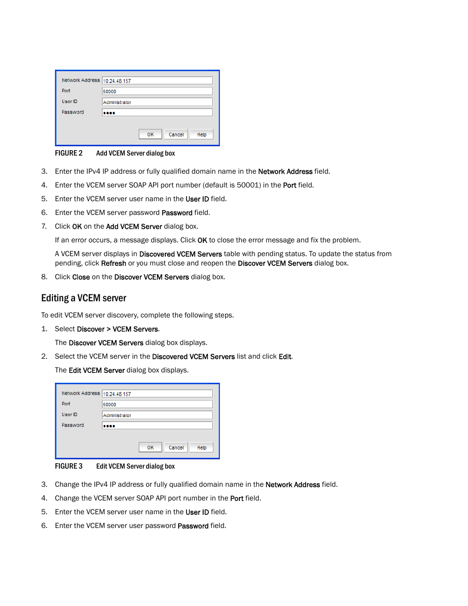 Editing a vcem server | Brocade Virtual Connect Enterprise Manager Server Guide (Supporting Network Advisor 12.3.0) User Manual | Page 4 / 10