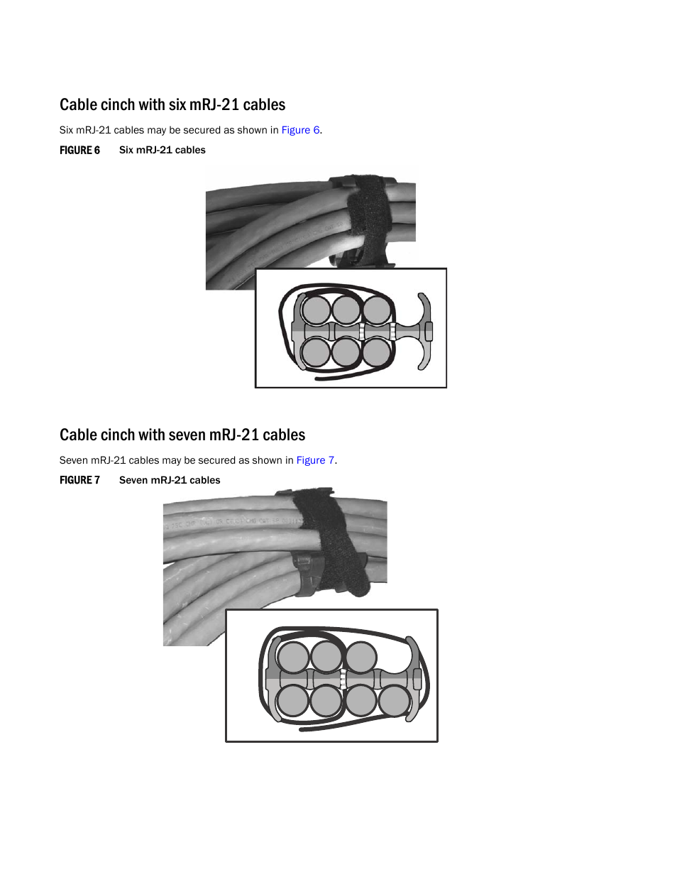 Cable cinch with six mrj-21 cables, Cable cinch with seven mrj-21 cables | Brocade Using the Brocade Structured Cabling Components User Manual | Page 8 / 16