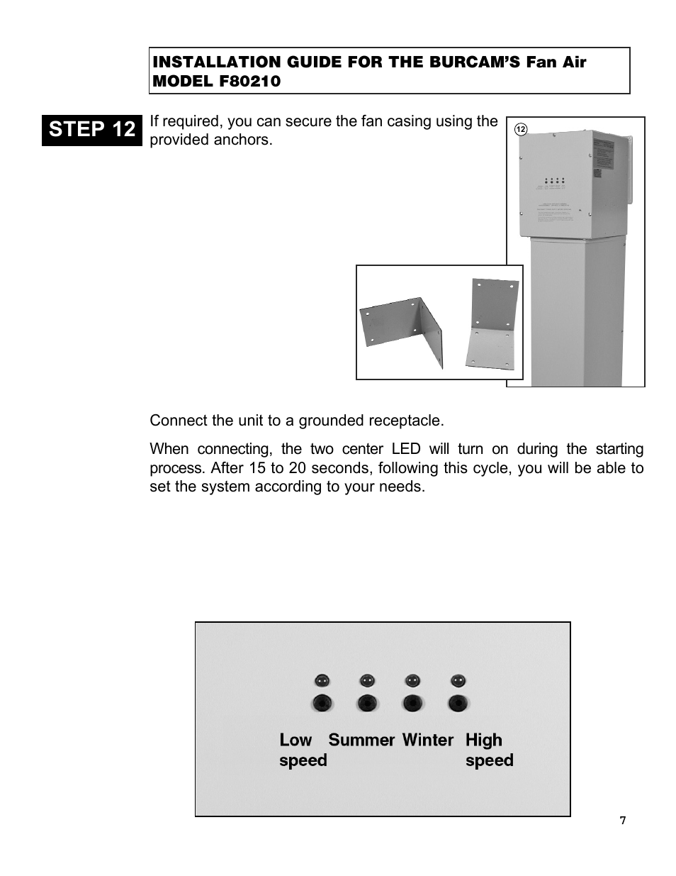 Step 12 | Burcam F80210 ELECTRONIC HOUSE FANAIR User Manual | Page 7 / 10