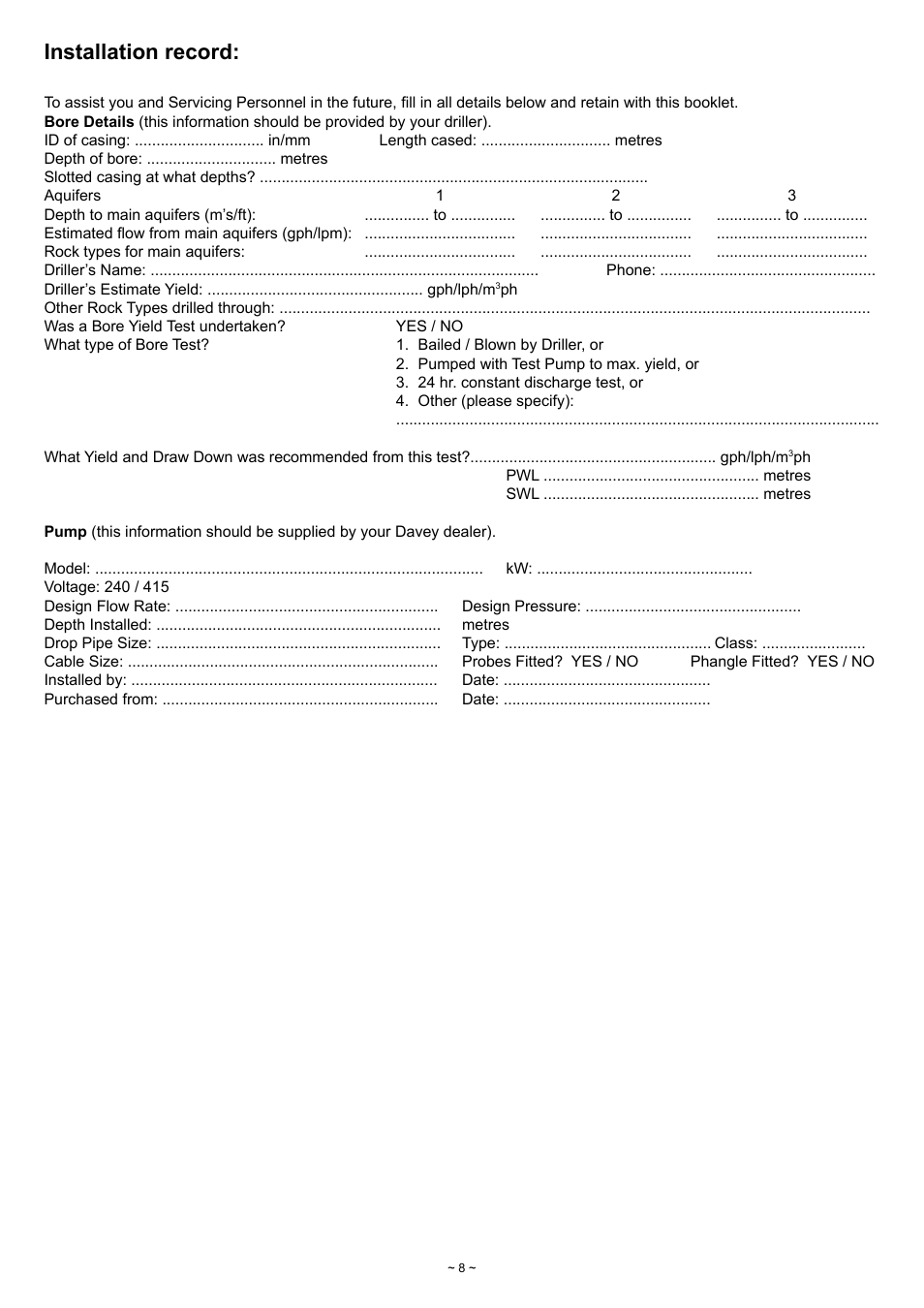 Installation record | Davey 4 Submersible Borehole Pumps SERIES J User Manual | Page 8 / 12