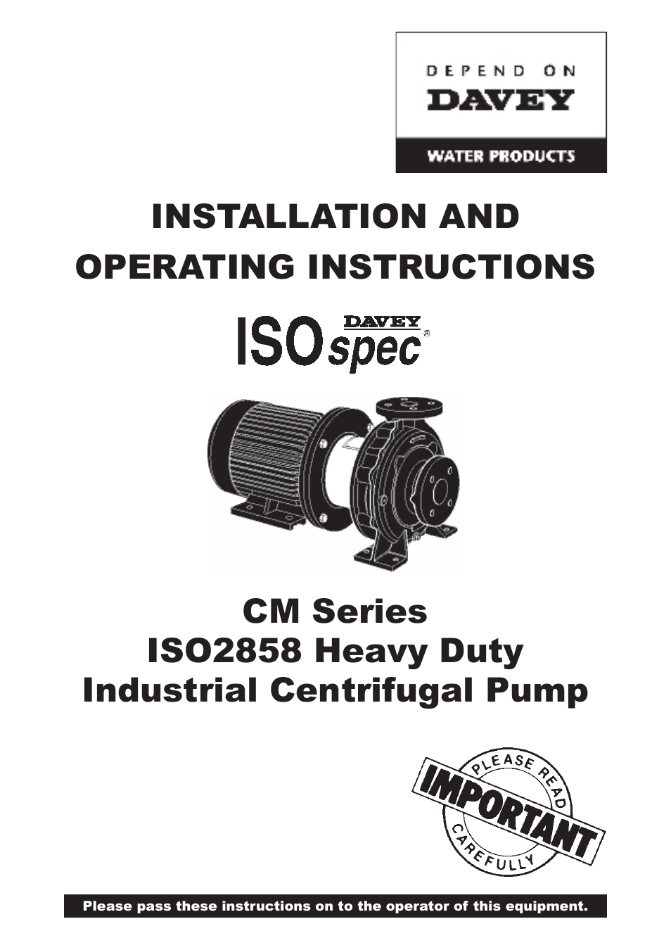 Davey ISOSPEC CM Series ISO2858 Heavy Duty Industrial Centrifugal Pump User Manual | 6 pages