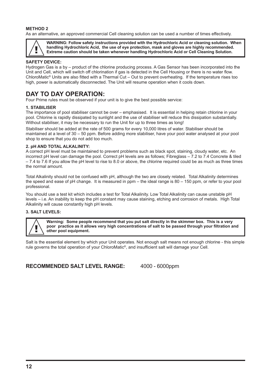 Day to day operation | Davey MCxxC CHLOROMATIC Salt Water Pool System User Manual | Page 12 / 20