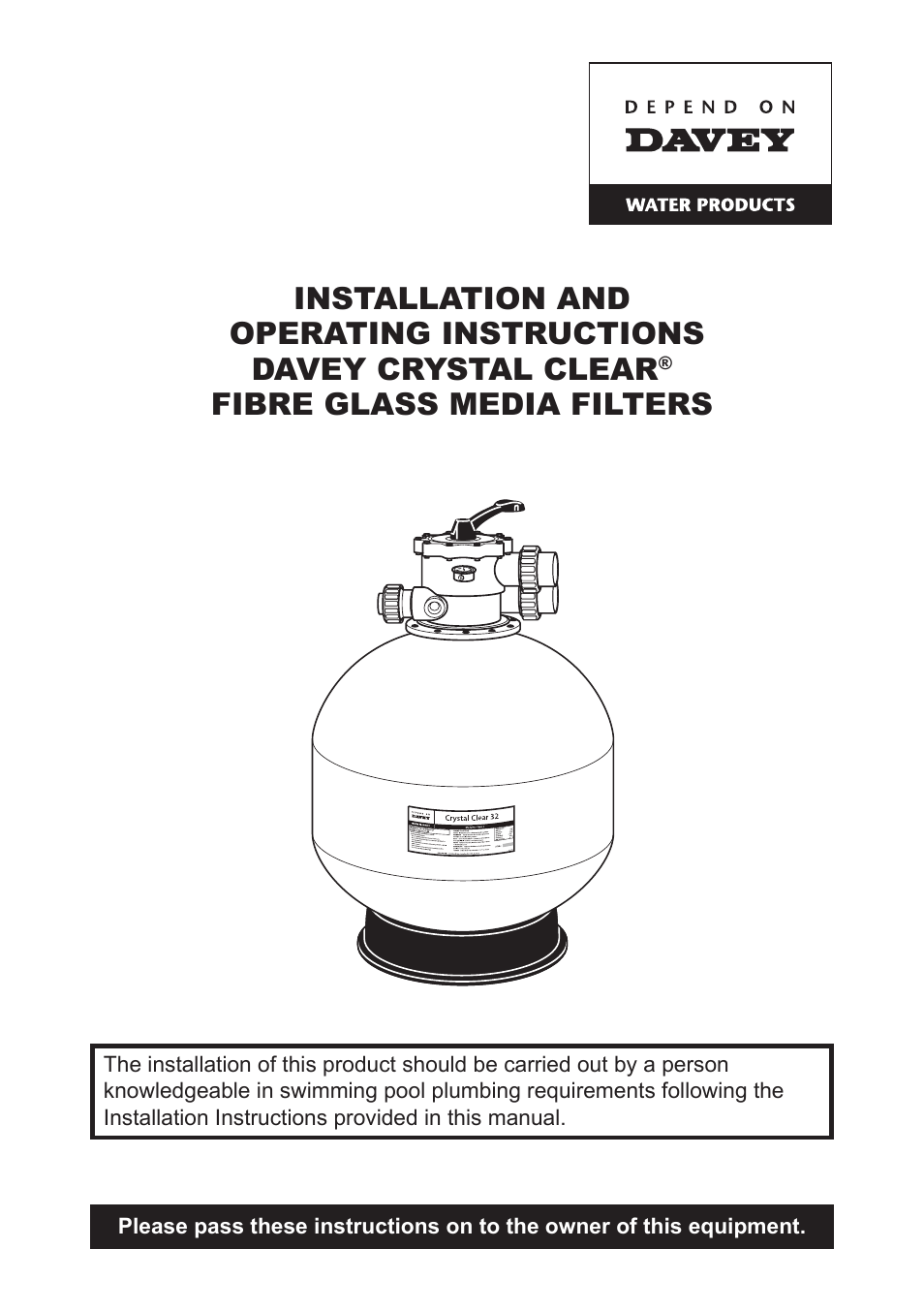 Davey CRYSTAL CLEAR FIBRE GLASS MEDIA FILTERS User Manual | 8 pages