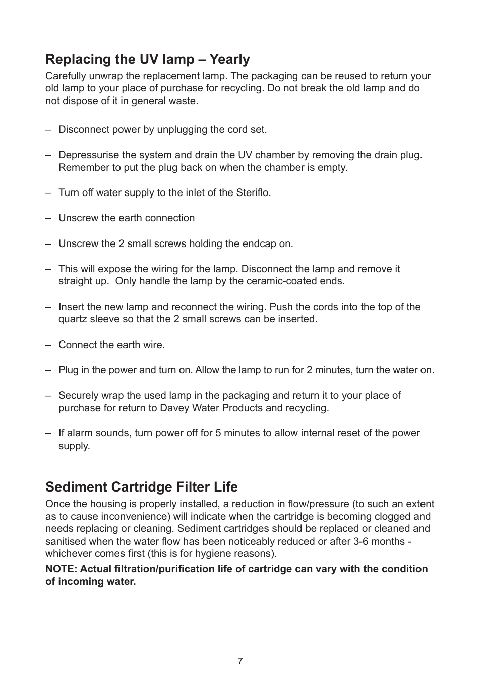 Replacing the uv lamp – yearly, Sediment cartridge filter life | Davey Aquashield Centurion 50W & 70W User Manual | Page 7 / 12