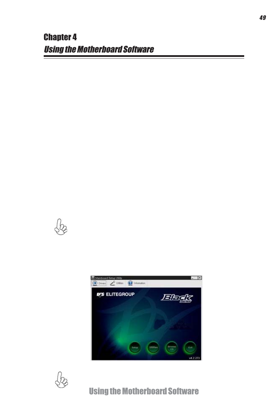 Using the motherboard software, Using the motherboard software chapter 4, Auto-installing under windows xp/vista/7 | About the software dvd-rom/cd-rom | Elitegroup A990FXM-A Deluxe (V1.0) User Manual | Page 53 / 76