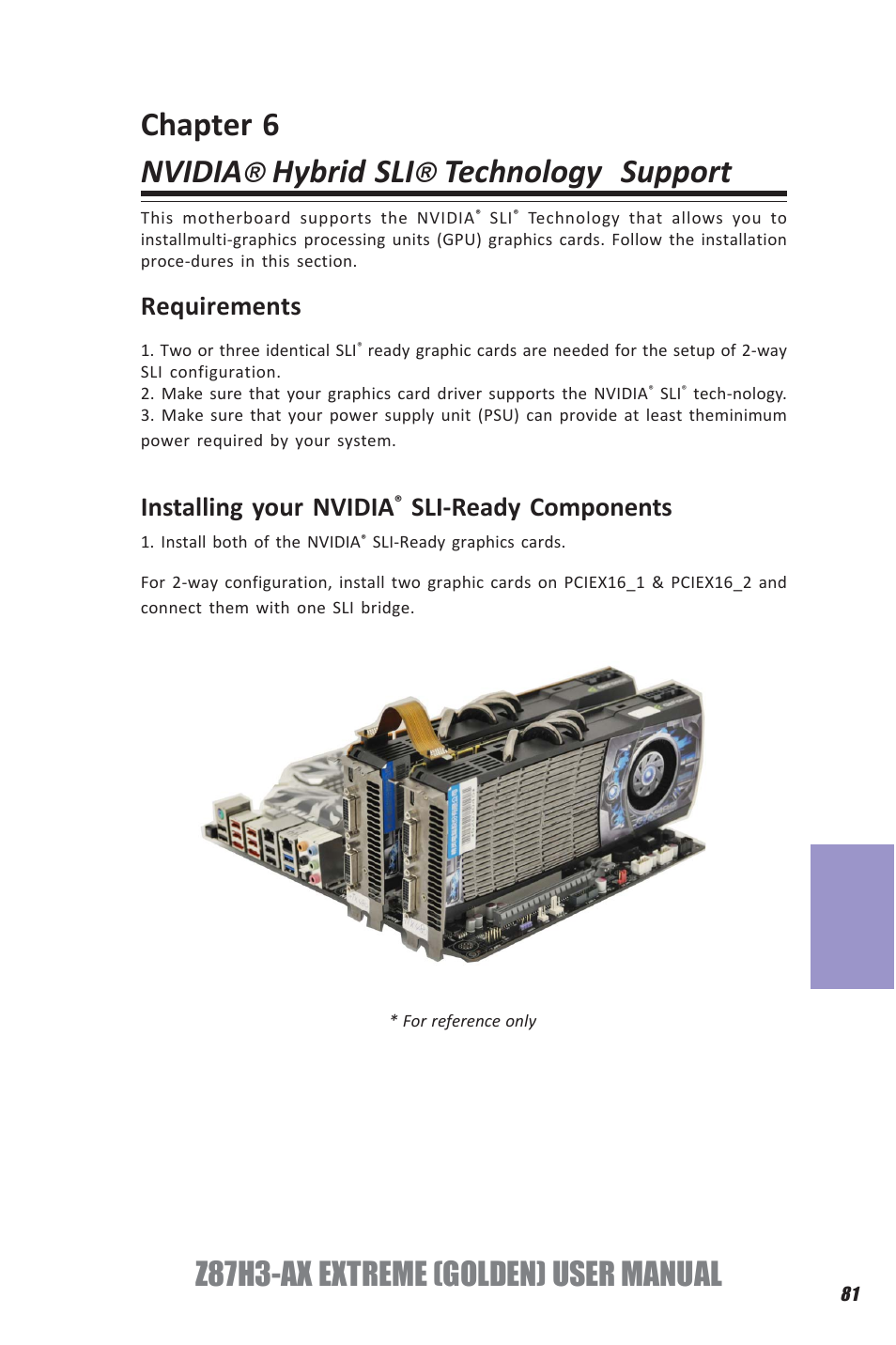 Chapter 6 nvidia, Hybrid sli, Technology support | Z87h3-ax extreme (golden) user manual, Chapter 6, Requirements, Installing your nvidia, Sli-ready components | Elitegroup Z87H3-AX GOLDEN (V1.0) User Manual | Page 87 / 104