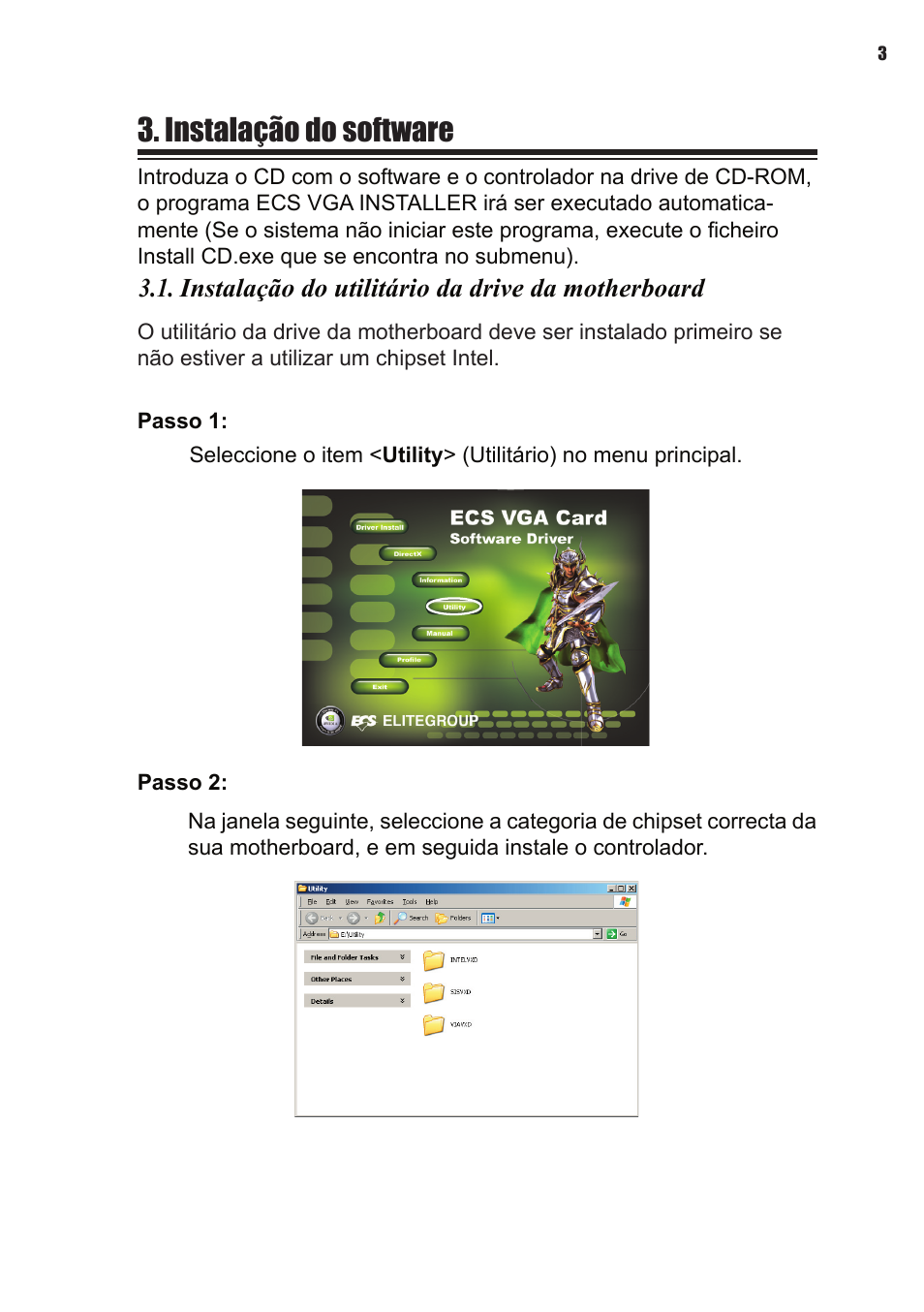 Instalação do software, Instalação do utilitário da drive da motherboard | Elitegroup NVIDIA VGA cards User Manual | Page 77 / 110