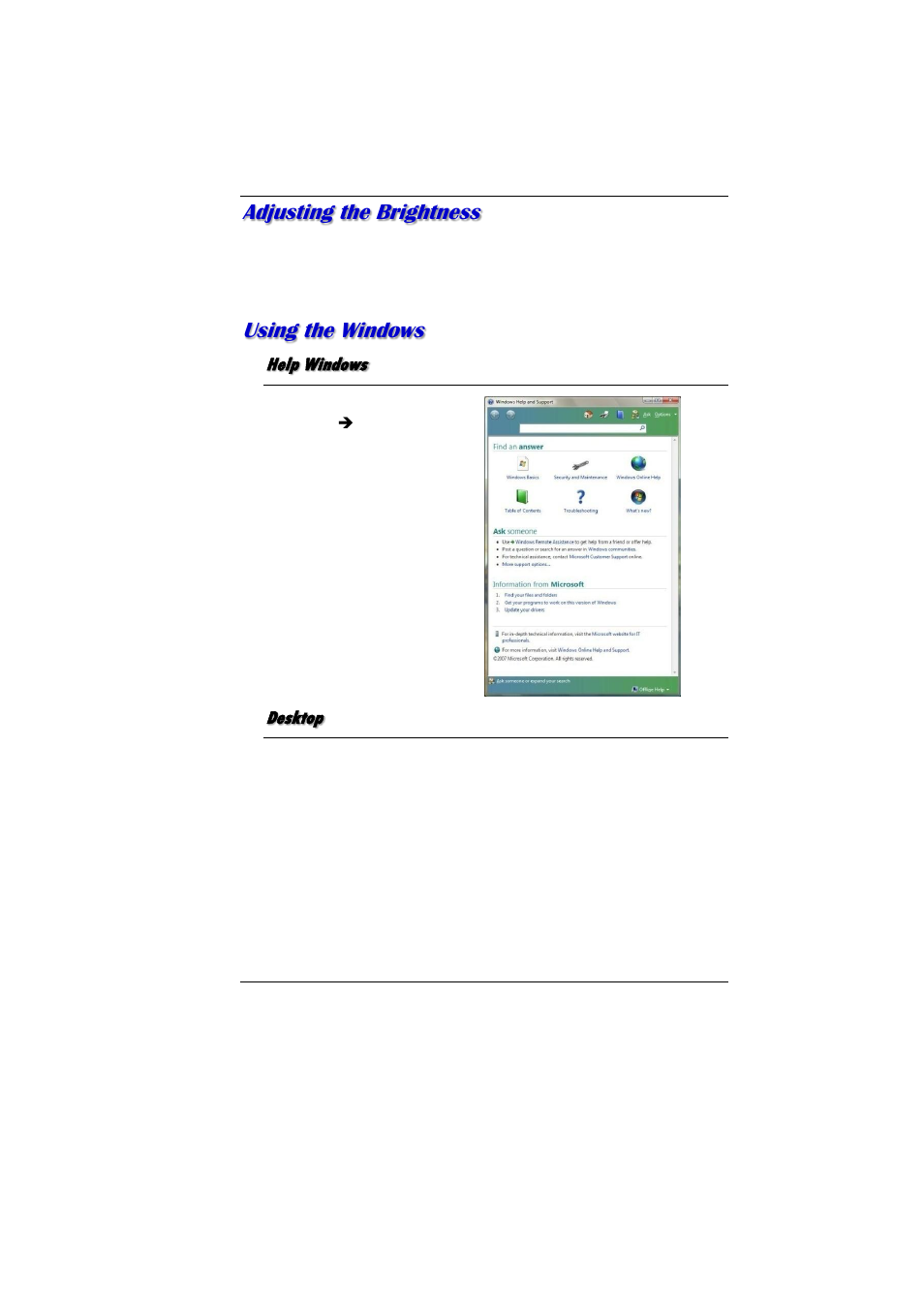 Djusting the, Rightness, Sing the | Indows, Help windows, Desktop, Adjusting the brightness, Using the windows | Elitegroup MB40II ID 6 User Manual | Page 36 / 57