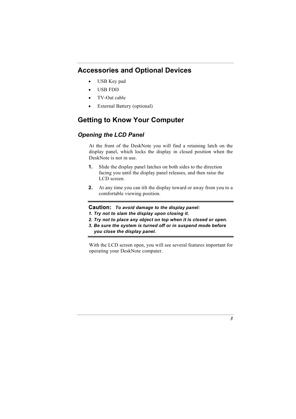 Accessories and optional devices, Getting to know your computer, Opening the lcd panel | Elitegroup A900 (V2.1) User Manual | Page 17 / 85