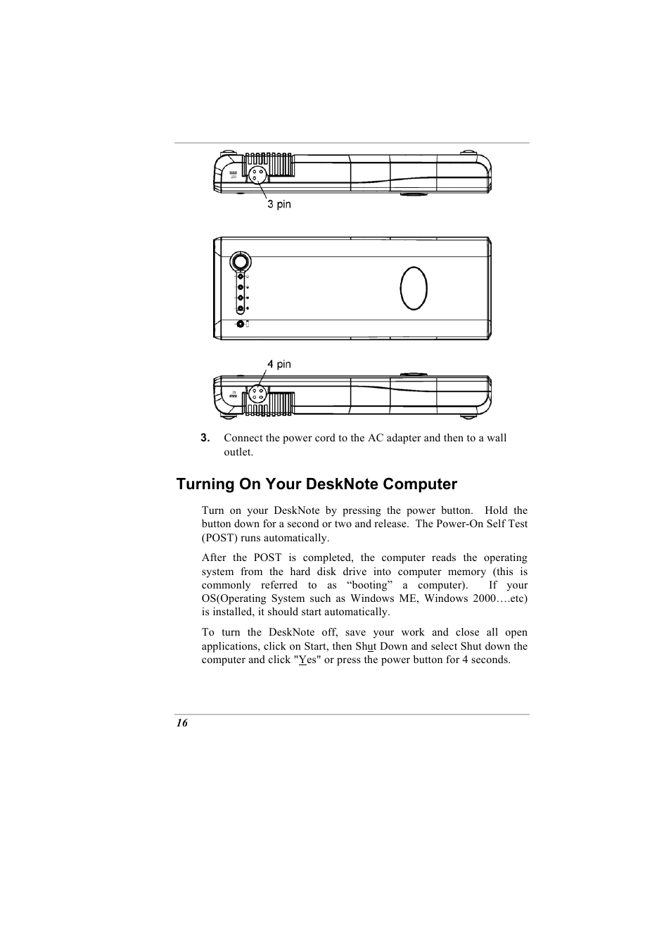 Turning on your desknote computer | Elitegroup A900 (V2.1) User Manual | Page 30 / 85