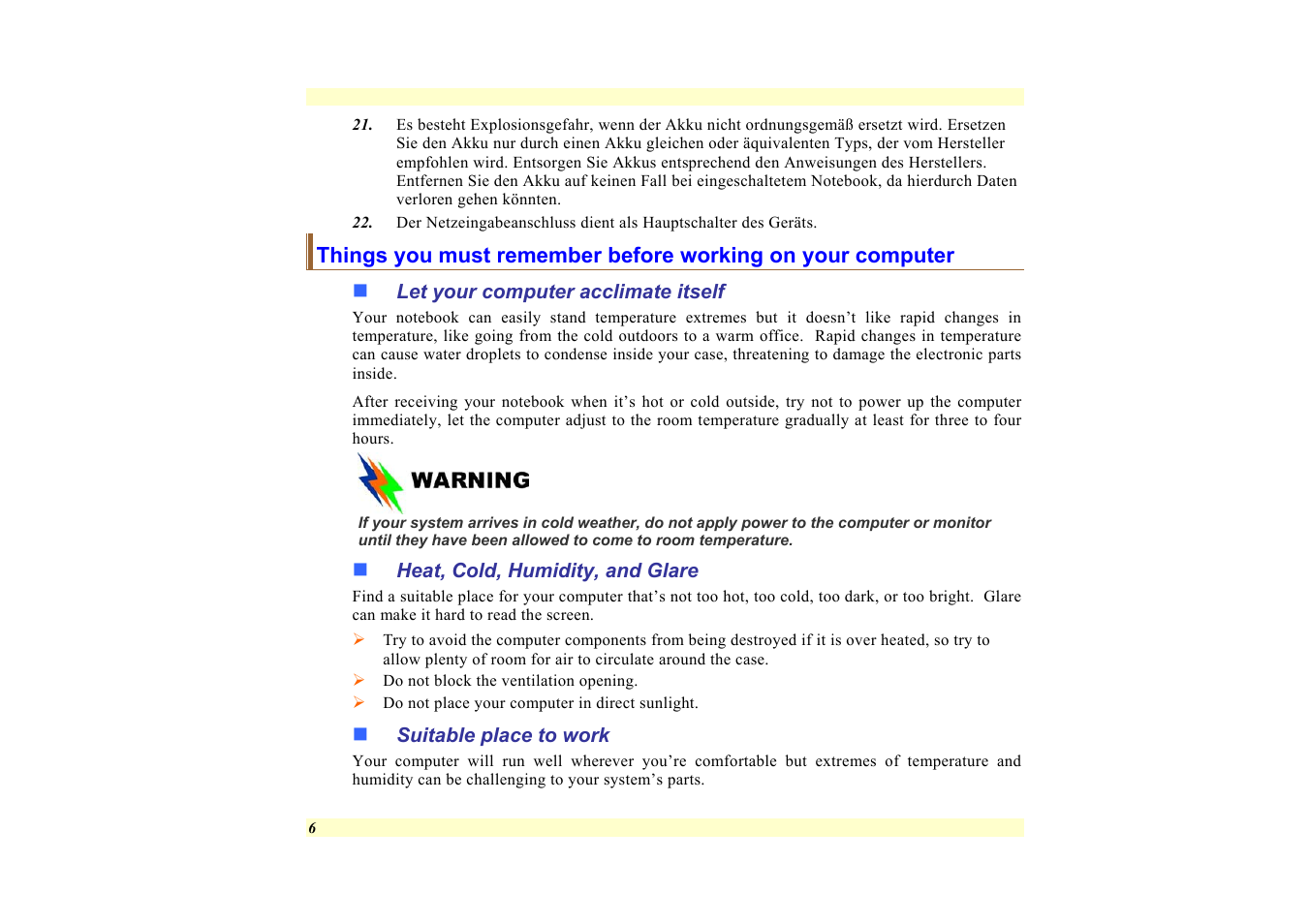 Let your computer acclimate itself, Heat, cold, humidity, and glare, Suitable place to work | Elitegroup 557 User Manual | Page 16 / 81