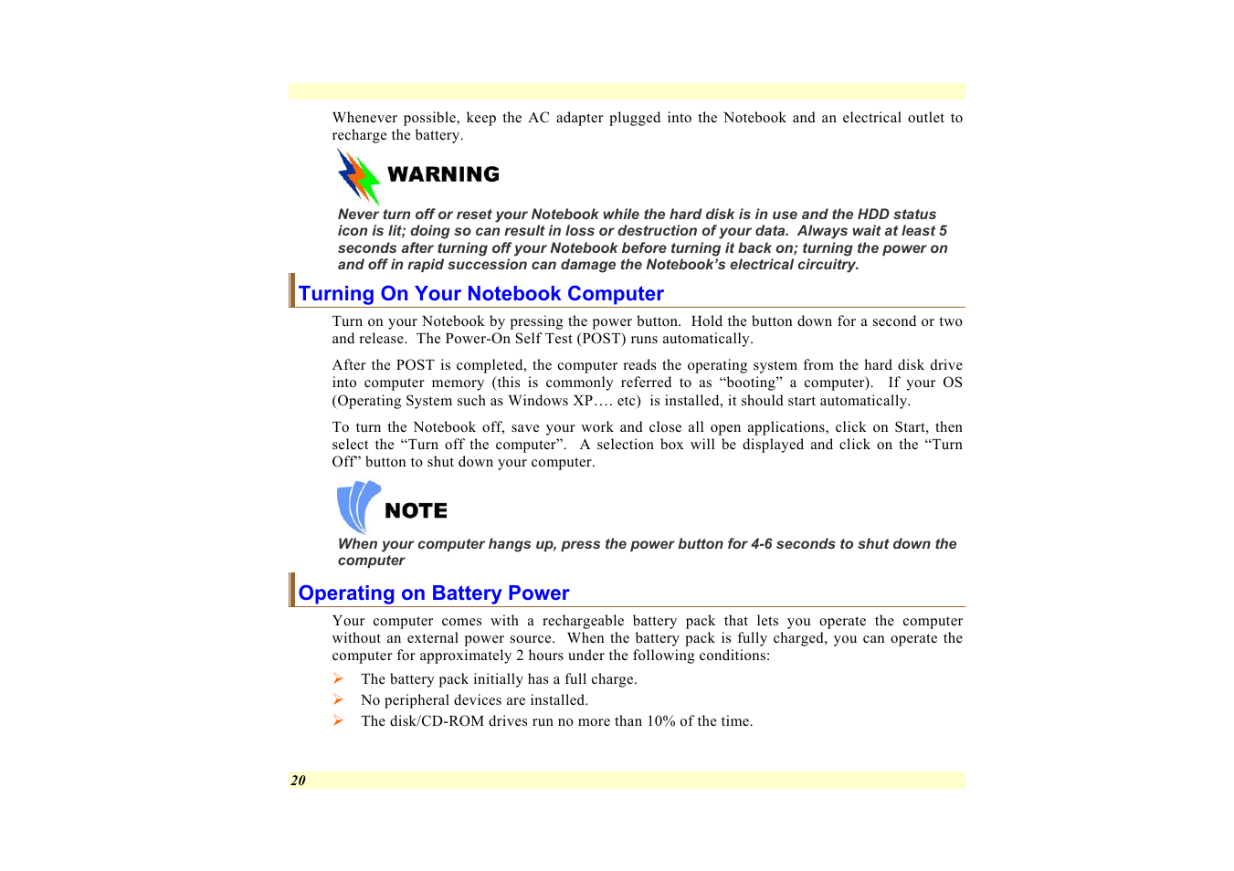 Turning on your notebook computer, Operating on battery power | Elitegroup 557 User Manual | Page 30 / 81