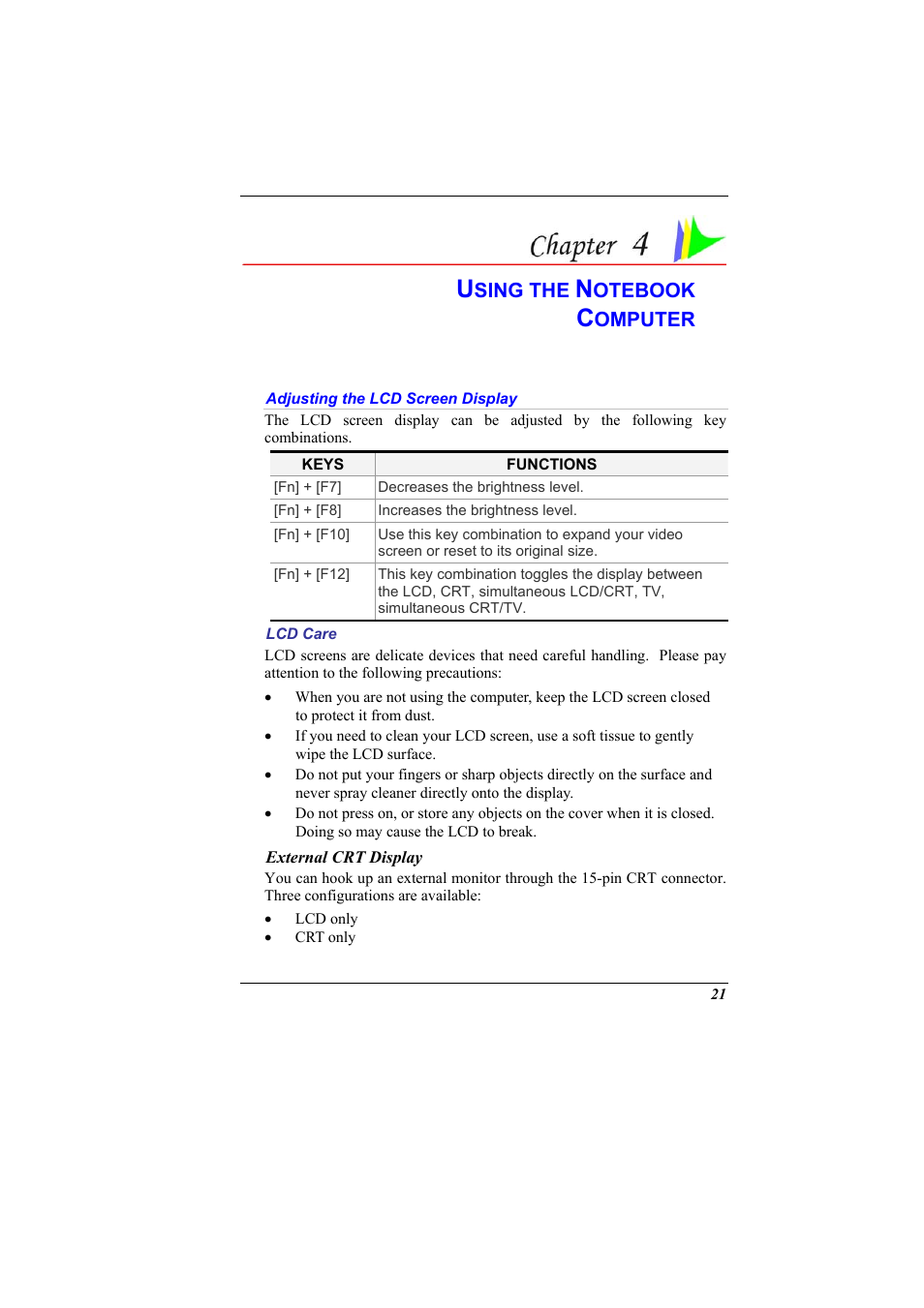 Adjusting the lcd screen display, Lcd care, External crt display | Using the notebook computer | Elitegroup 536 User Manual | Page 29 / 71