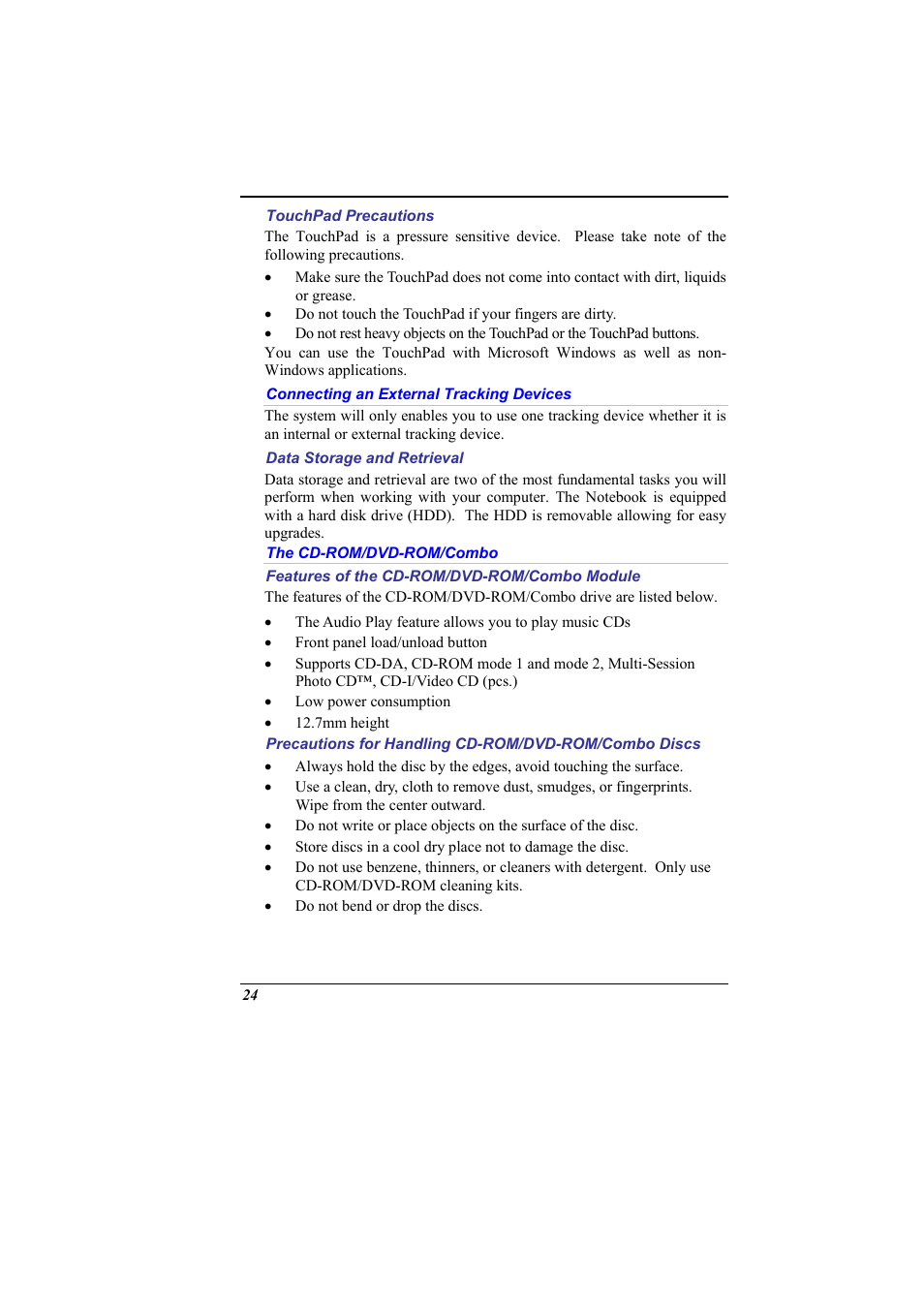 Touchpad precautions, Connecting an external tracking devices, Data storage and retrieval | The cd-rom/dvd-rom/combo, Features of the cd-rom/dvd-rom/combo module | Elitegroup 536 User Manual | Page 32 / 71