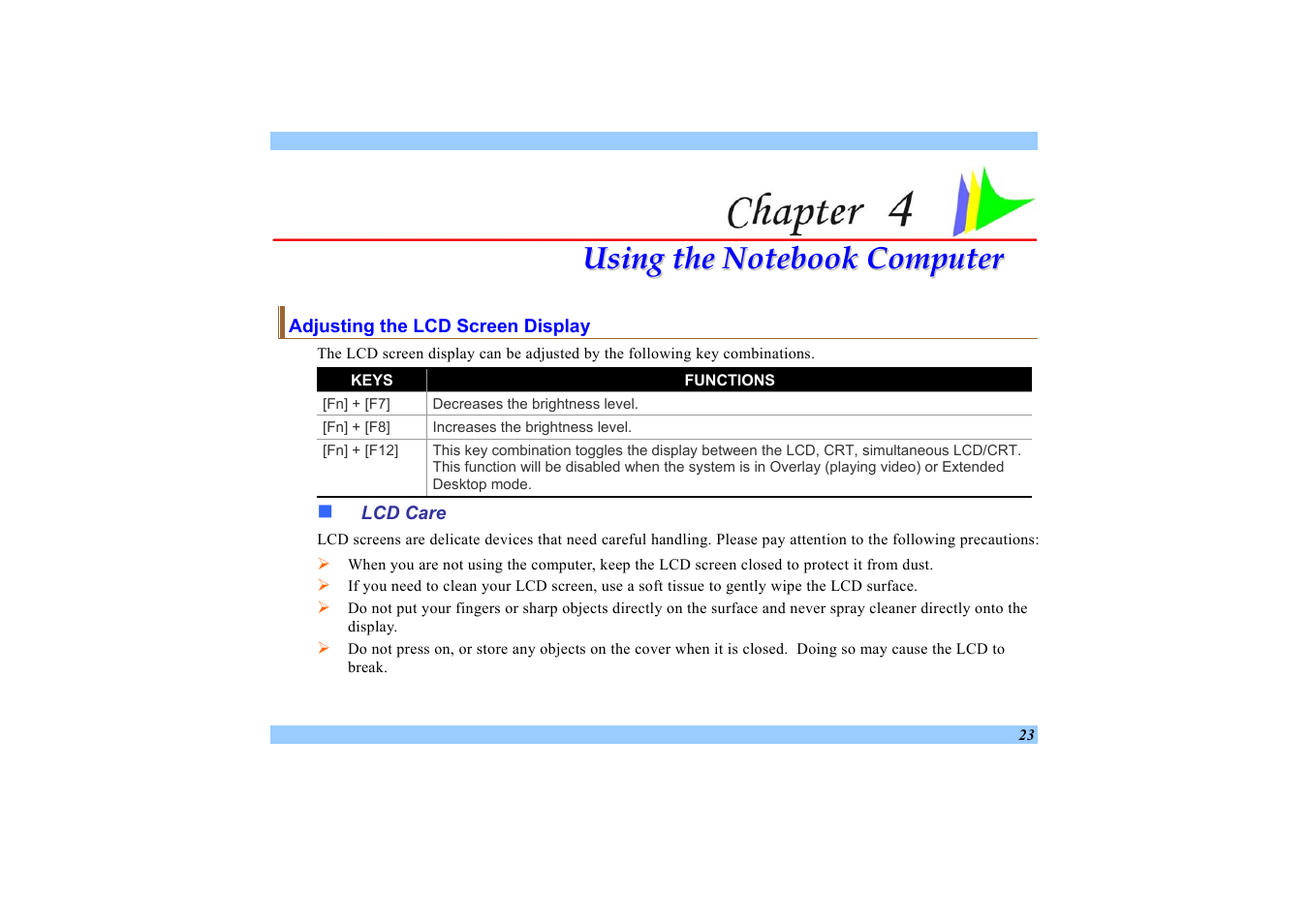 Adjusting the lcd screen display, Lcd care, Using the notebook computer | Elitegroup 532 User Manual | Page 31 / 83