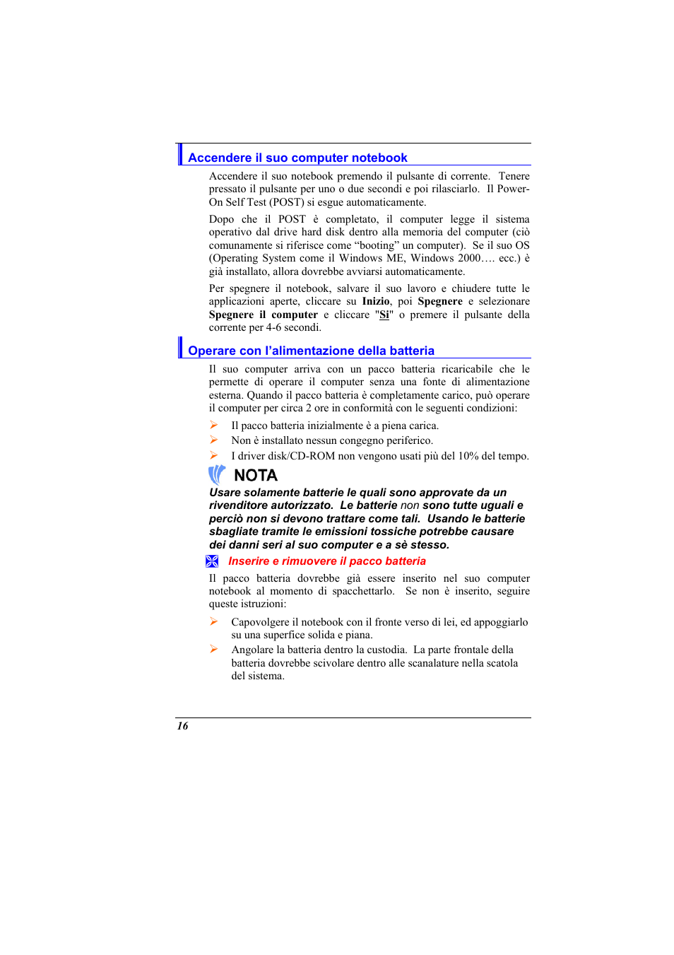 Accendere il suo computer notebook, Operare con l’alimentazione della batteria, Inserire e rimuovere il pacco batteria | Elitegroup 321 User Manual | Page 24 / 65