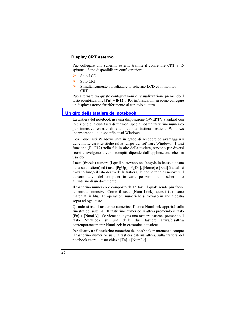 Display crt esterno, Un giro della tastiera del notebook | Elitegroup 321 User Manual | Page 28 / 65