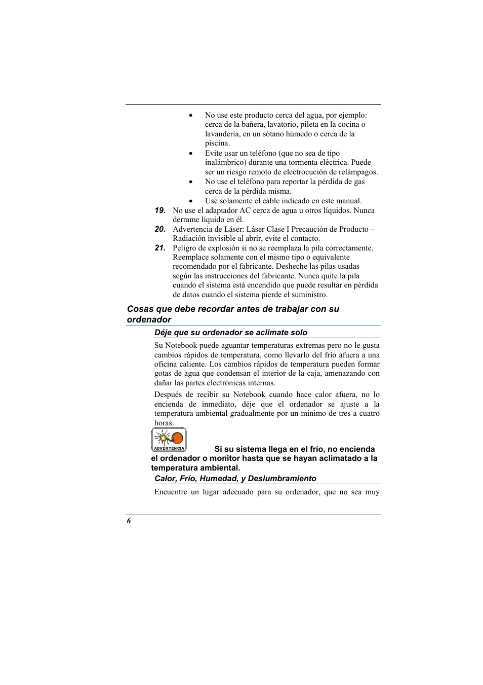 Deje que su ordenador se aclimate solo, Calor, frio, humedad, y deslumbramiento | Elitegroup 321 User Manual | Page 14 / 67