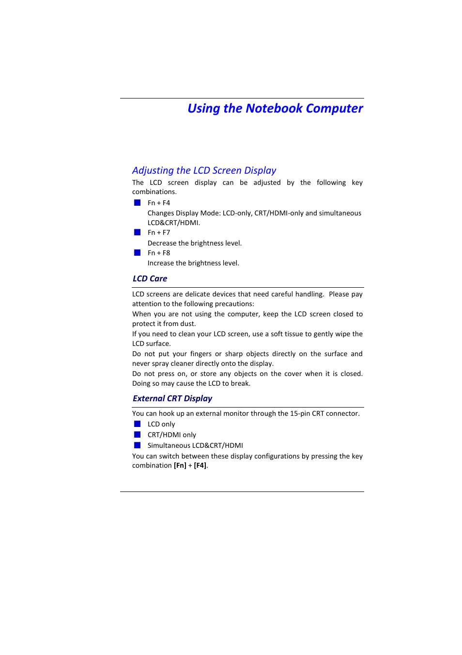 Sing the, Otebook, Omputer | Xternal, Isplay, Adjusting the lcd screen display | Elitegroup MB45II7 WIN8 User Manual | Page 29 / 63