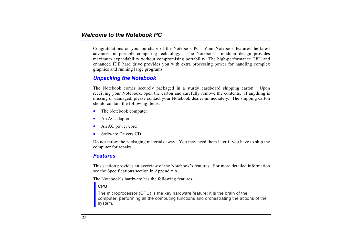 Welcome to the notebook pc, Unpacking the notebook, Features | Elitegroup G320 User Manual | Page 24 / 103