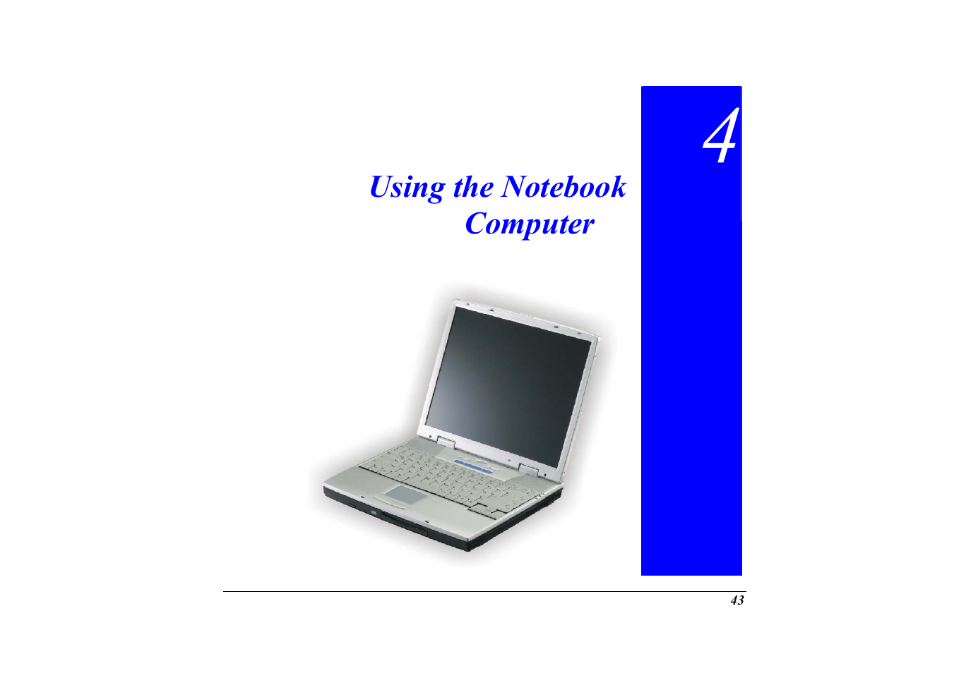 Chapter 4: using the notebook computer | Elitegroup G320 User Manual | Page 45 / 103