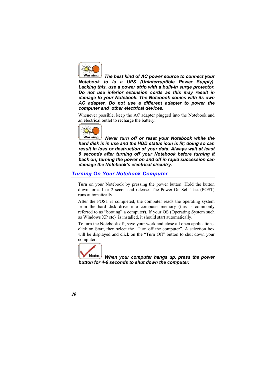 Turning on your notebook computer | Elitegroup G900 User Manual User Manual | Page 28 / 103