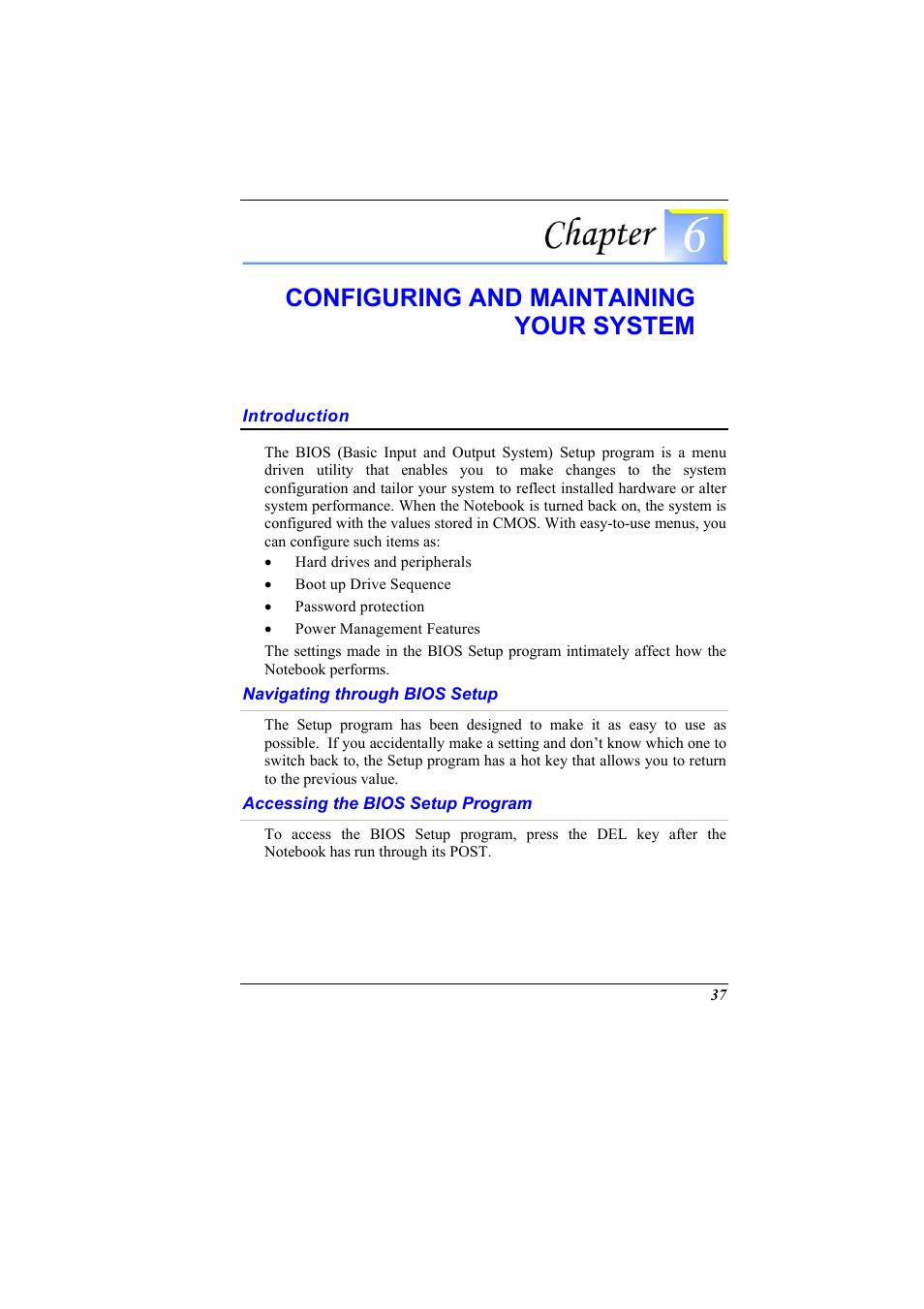 Introduction, Navigating through bios setup, Accessing the bios setup program | Chapter 6: configuring and maintaining your system, Configuring and maintaining your system | Elitegroup G900 User Manual User Manual | Page 45 / 103