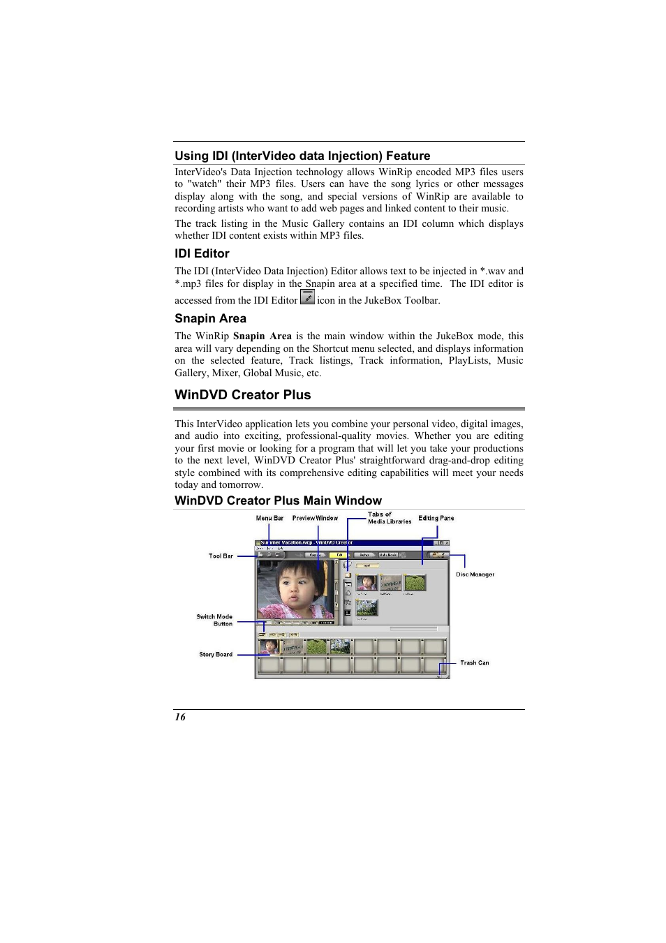 Using idi (intervideo data injection) feature, Idi editor, Snapin area | Windvd creator plus, Windvd creator plus main window | Elitegroup G900 Remote control User Manual | Page 16 / 18